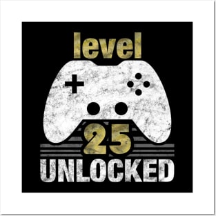 Level 25 Unlocked 25th Birthday Gamer Posters and Art